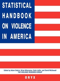 Enlarge image Cover: Statistical Handbook on Violence in America - Greenwood Press