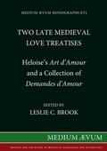 Cover: Two Late Medieval Love Treatises - Society for the Study of Mediaeval Languages & Lit.