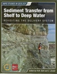 Enlarge image Cover: Sediment Transfer from Shelf to Deep Water - American Association of Petroleum Geologists