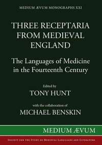 Enlarge image Cover: Three Receptaria from Medieval England - Society for the Study of Mediaeval Languages & Lit.