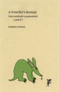 Cover: A Voweller's Bestiary - Porcupine's Quill Inc.,Canada