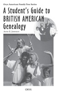 Cover: A Student's Guide to British American Genealogy - Greenwood Press