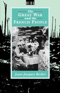 Enlarge image Cover: The Great War and the French People - Berg Publishers