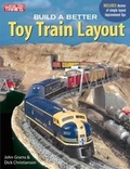 Cover: Build a Better Toy Train Layout - Kalmbach Media