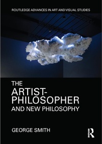 Abbildung von: The Artist-Philosopher and New Philosophy - Routledge