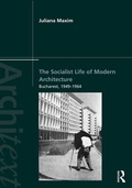 Cover: The Socialist Life of Modern Architecture - Routledge
