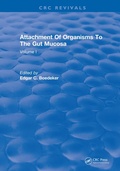 Cover: Attachment Of Organisms To The Gut Mucosa - CRC Press