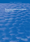 Cover: Bioaccumulation of Xenobiotic Compounds - CRC Press