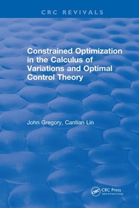 Abbildung von: Constrained Optimization In The Calculus Of Variations and Optimal Control Theory - Chapman & Hall/CRC