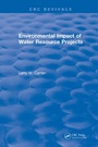 Cover: Environmental Impact of Water Resource Projects - CRC Press