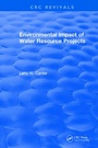 Cover: Environmental Impact of Water Resource Projects - CRC Press