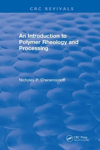 Abbildung von: Introduction to Polymer Rheology and Processing - CRC Press