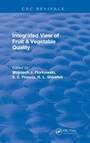 Cover: Integrated View of Fruit and Vegetable Quality - CRC Press
