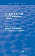 Cover: Integrated View of Fruit and Vegetable Quality - CRC Press