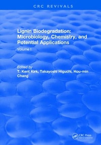 Enlarge image Cover: Lignin Biodegradation: Microbiology, Chemistry, and Potential Applications - CRC Press