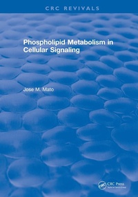 Abbildung von: Phospholipid Metabolism in Cellular Signaling - CRC Press