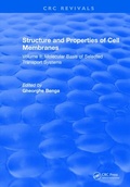 Cover: Structure and Properties of Cell Membrane Structure and Properties of Cell Membranes - CRC Press