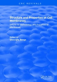 Enlarge image Cover: Structure and Properties of Cell Membrane Structure and Properties of Cell Membranes - CRC Press