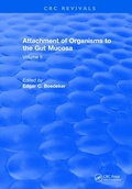 Cover: Attachment Of Organisms To The Gut Mucosa - CRC Press
