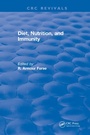 Cover: Diet Nutrition and Immunity - CRC Press