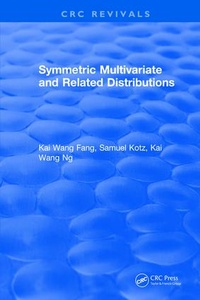 Enlarge image Cover: Symmetric Multivariate and Related Distributions - Taylor & Francis