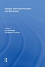 Cover: Identity, Self-Determination and Secession - Routledge