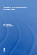 Cover: Continuity and Change in the Tunisian Sahel - Routledge