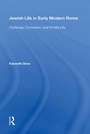 Cover: Jewish Life in Early Modern Rome - Routledge