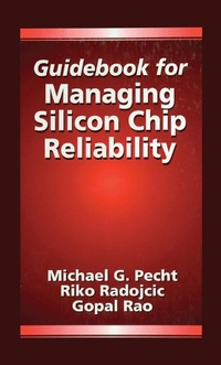 Enlarge image Cover: Guidebook for Managing Silicon Chip Reliability - CRC Press