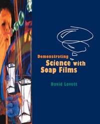 Enlarge image Cover: Demonstrating Science with Soap Films - CRC Press
