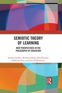 Enlarge image Cover: Semiotic Theory of Learning - Routledge