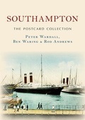 Cover: Southampton The Postcard Collection - Amberley Publishing