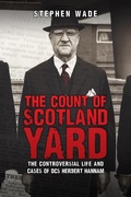 Bild: The Count of Scotland Yard - Amberley Publishing