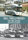 Cover: Hull Trolleybuses - Amberley Publishing