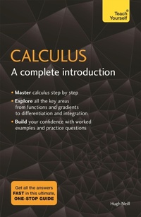 Enlarge image Cover: Calculus: A Complete Introduction - TEACH YOURSELF