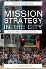 Cover: Mission Strategy in the City - Wipf and Stock Publishers