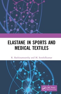 Abbildung von: Elastane in Sports and Medical Textiles - CRC Press