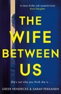Cover: The Wife Between Us - Pan Books