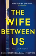 Cover: The Wife Between Us - Pan Books
