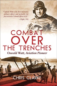 Abbildung von: Combat Over the Trenches - Pen & Sword Aviation