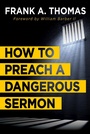 Cover: How to Preach a Dangerous Sermon - Abingdon Press