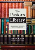 Cover: The Pastor's Library - Wipf and Stock Publishers