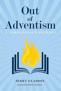 Cover: Out of Adventism - Wipf and Stock Publishers