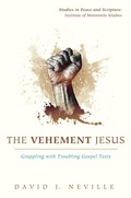 Cover: The Vehement Jesus - Wipf and Stock Publishers
