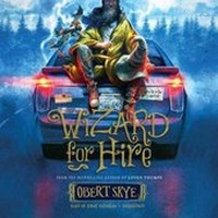 Enlarge image Cover: Wizard for Hire Lib/E - SHADOW MOUNTAIN