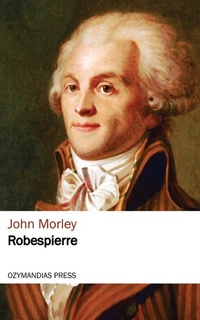Abbildung von: Robespierre - Ozymandias Press