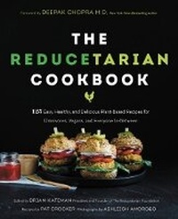 Enlarge image Cover: The Reducetarian Cookbook - Center Street