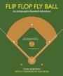 Cover: Flip Flop Fly Ball - Bloomsbury Publishing USA