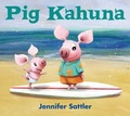 Cover: Pig Kahuna - Bloomsbury Childrens Books