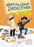 Cover: West Meadows Detectives: The Case of the Snack Snatcher - Owlkids Books Inc.